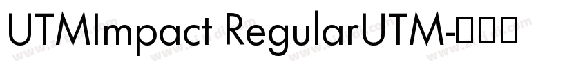 UTMImpact RegularUTM字体转换